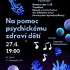 Benefiční koncert na POMOC PSYCHICKÉMU ZDRAVÍ DĚTÍ